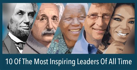 home of great leaders|10 Famous Leaders and Their Leadership Styles .